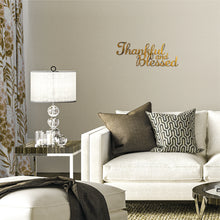 Load image into Gallery viewer, Thankful and Blessed Hand Painted Wall Decor