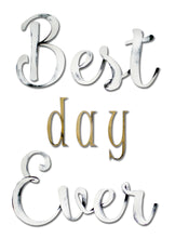 Load image into Gallery viewer, best day ever art
